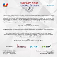 Tribuna de Diálogo “La sociedad del futuro y la construcción europea con el 5G”