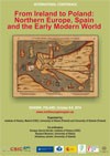 International Conference "From Ireland to Poland: Northern Europe, Spain and the Early Modern World"