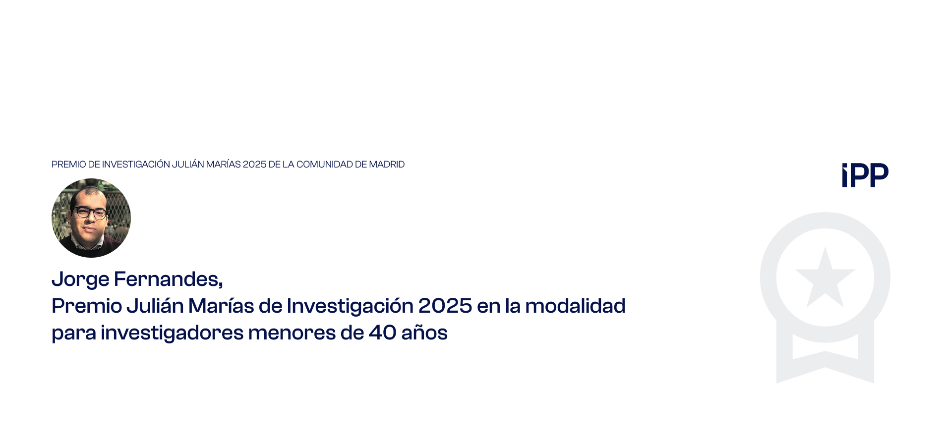 Jorge Fernandes, Premio Julián Marías de Investigación 2025