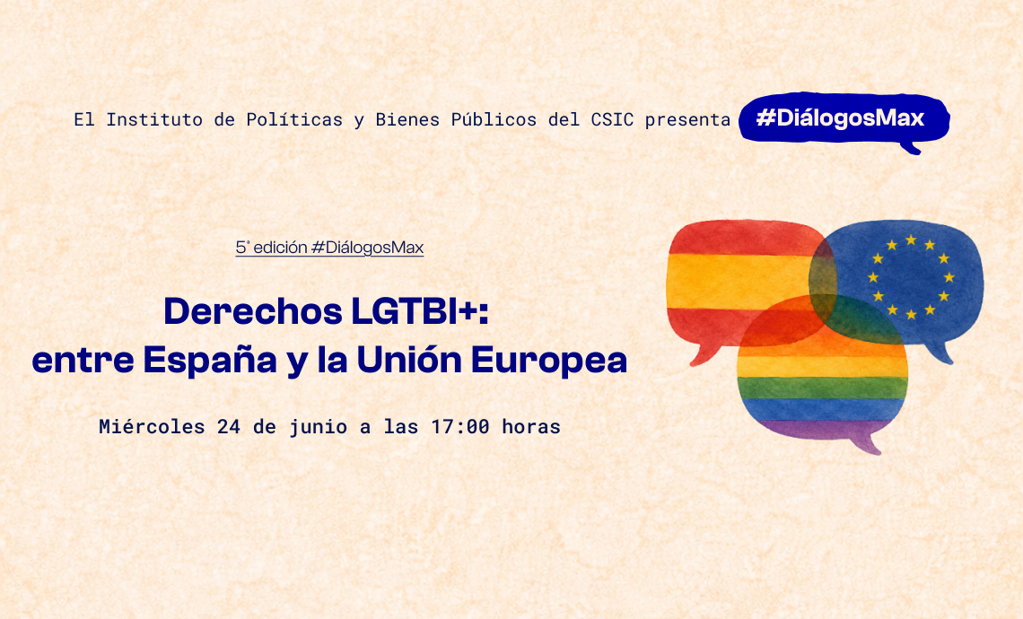 Quinta sesión de #DiálogosMax: Derechos LGTBI+ entre España y la Unión Europea