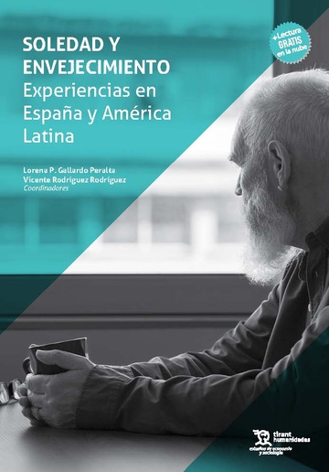 Soledad y Envejecimiento. Experiencias en España y América Latina.
