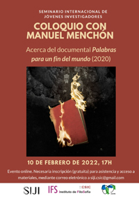 Coloquio con Manuel Menchón acerca del documental «Palabras para un fin del mundo»