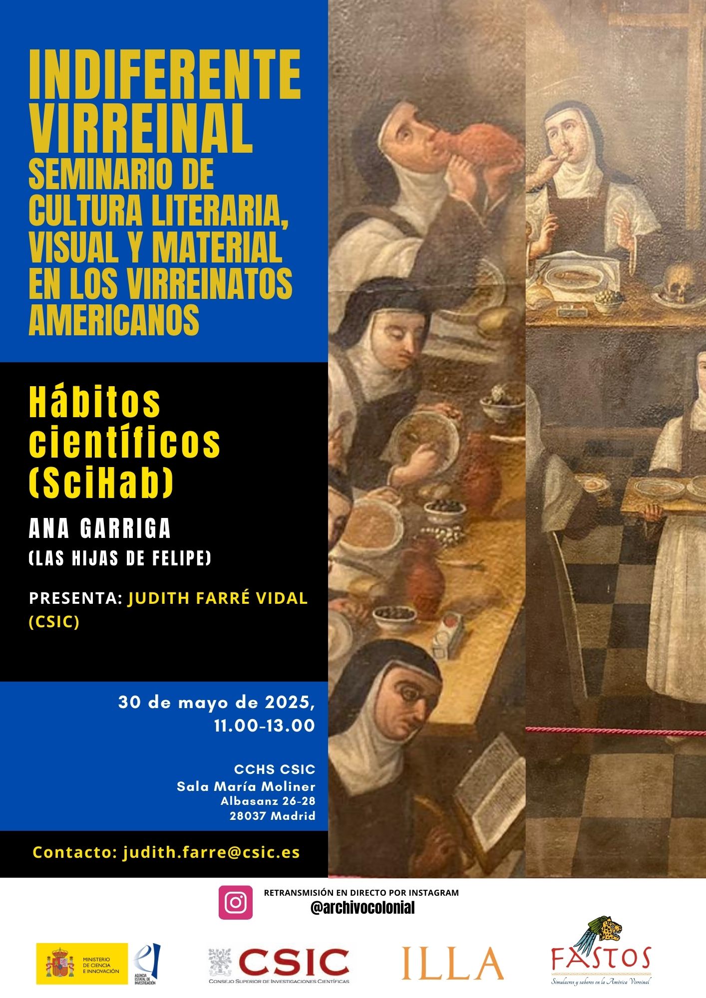 Indiferente Virreinal. Seminario de Cultura Literaria, Visual y Material en los Virreinatos Americanos: "Hábitos científicos (SciHab)"