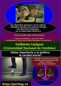 Seminario «Los derechos humanos en su dimensión histórica. Los derechos humanos en la cultura filosófico-jurídica de nuestro tiempo»: "¿Debe importarle a la política la verdad moral?"