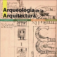 La revista "Arqueología de la Arquitectura" publica el nº 21 de 2024