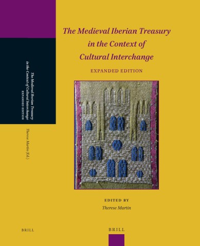 The Medieval Iberian Treasury in the Context of Cultural Interchange (Expanded Edition)