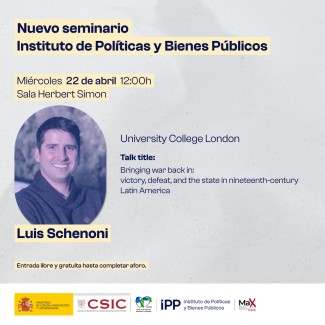 Seminario de Luis Schenoni en el Instituto de Políticas y Bienes Públicos del CSIC