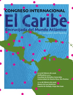 Congreso “El Caribe, encrucijada del Mundo Atlántico. In memoriam Josef Opatrny”
