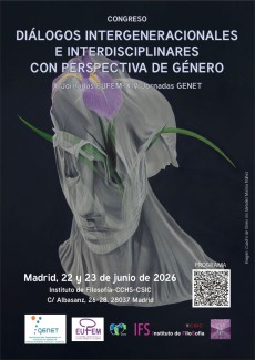 X Jornadas EUFEM-XIV Jornadas GENET: Diálogos intergeneracionales e interdisciplinares con perspectiva de género