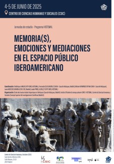 Jornadas de estudio - Programa HISTEMAL. Memoria(s), emociones y mediaciones en el espacio público iberoamericano
