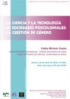 Seminario Ciencia, Tecnología y Género: "La ciencia y la tecnología en sociedades poscoloniales: La cuestión de género"