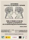 Seminario 'Ciencia, Tecnología y Género': "Publicitando la calma: mujeres y ansiolíticos en el marketing psicofarmacéutico"