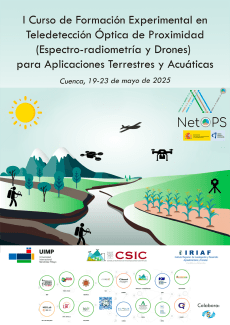 1 Curso de Formación Experimental en  Teledetección Optica de Proximidad  (Espectro-radiometría y Drones)  para Aplicaciones Terrestres y Acuáticas