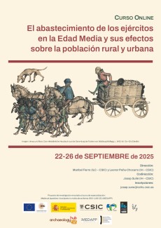 Curso Online: "El abastecimiento de los ejércitos en la Edad Media y sus efectos sobre la población rural y urbana //  The food supply of armies in the Middle Ages and its effects on the rural and urban population"