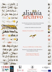 Curso de especialización "Moriscos: de la aljamía al archivo. Introducción al estudio de los manuscritos y archivos moriscos y a la lectura de las fuentes aljamiadas"