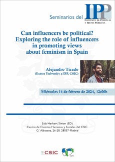 Seminarios del IPP: "Can influencers be political? Exploring the role of influencers in promoting views about feminism in Spain"