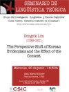 Seminario de Lingüística Teórica LyCC: "The Perspective Shift of Korean Evidentials and the Effect of the Context"