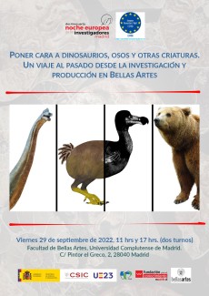 XIV Noche Europea de los Investigadores de Madrid 2023: "Poner cara a dinosaurios, osos y otras criaturas. Un viaje al pasado desde la investigación y producción en Bellas Artes"