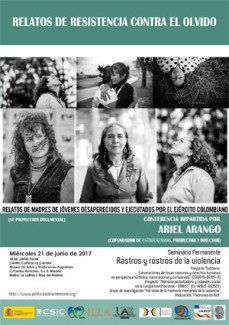 Seminario permanente Rastros y Rostros de la violencia: "Relatos de resistencia contra el olvido. Relatos de madres de jóvenes desaparecidos y ejecutados por el ejército colombiano"