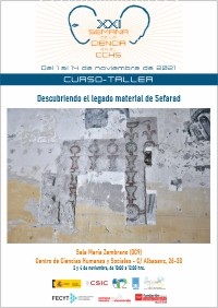 XXI Semana de la Ciencia 2021: Curso-taller "Descubriendo el legado material de Sefarad"