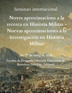 Seminario Internacional "Nuevas aproximaciones a la investigación en Historia Militar"
