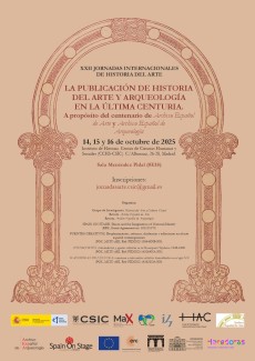 XXII Jornadas Internacionales de Historia del Arte. La publicación de historia del arte y arqueología en la última centuria
