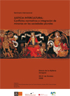 Seminario Internacional Justicia intercultural: "Conflictos normativos e integración de minorías en las sociedades plurales"